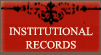 Institutional Records